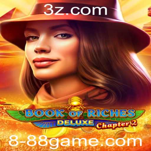 Book of Riches Deluxe Chapter 2: Descubra Aventuras Inesquecíveis no 888Game
